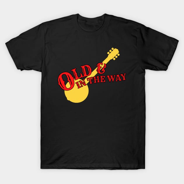 Old And In The Way T-Shirt by Oolong